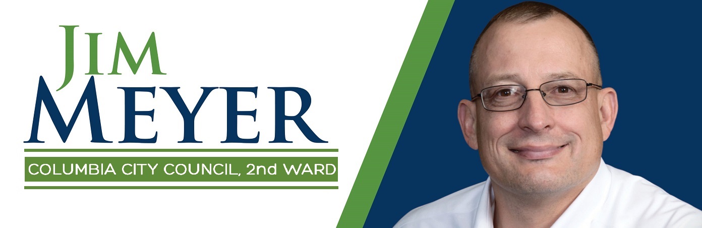 Jim Meyer for 2nd Ward in Columbia, Missouri Banner